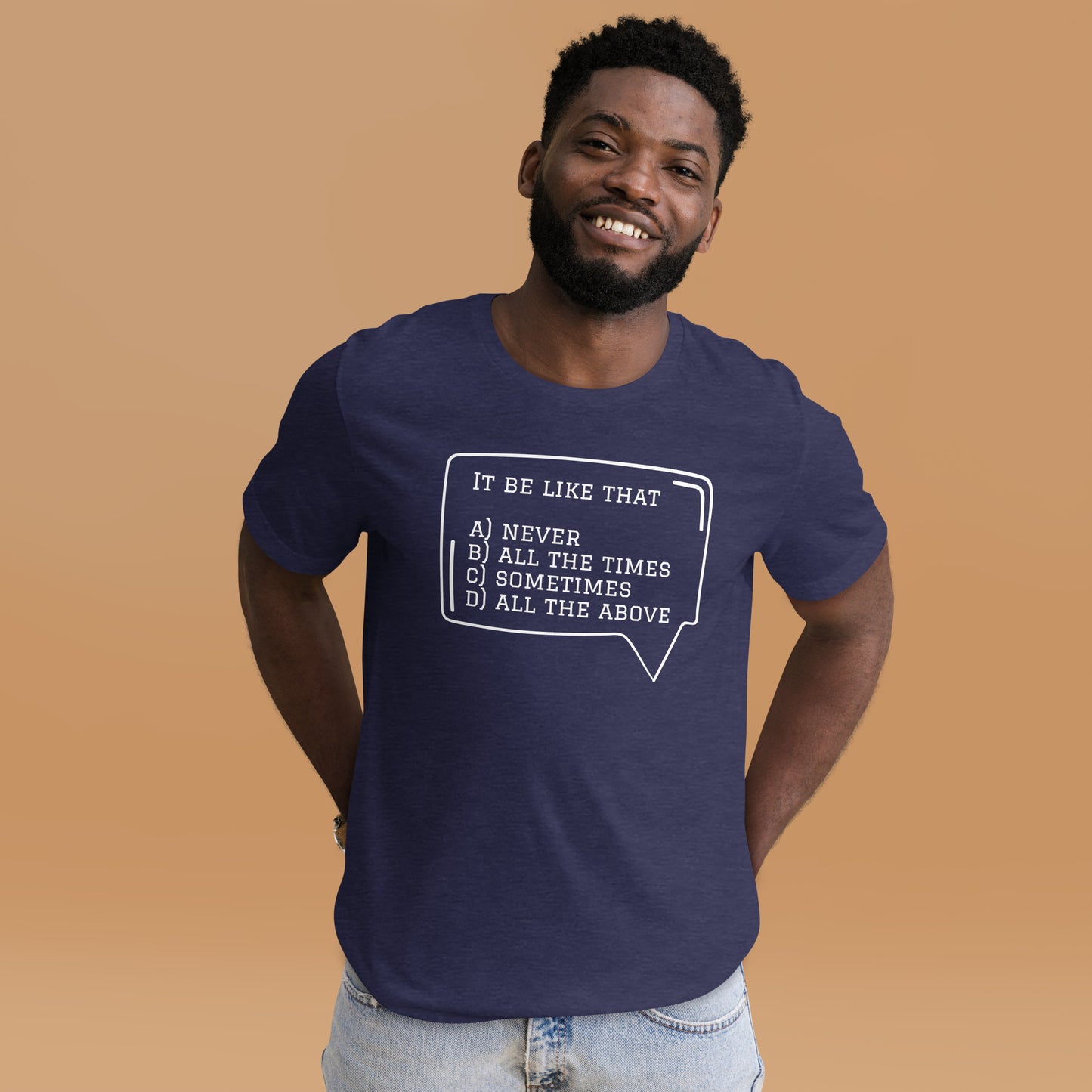 It Be Like that Tee