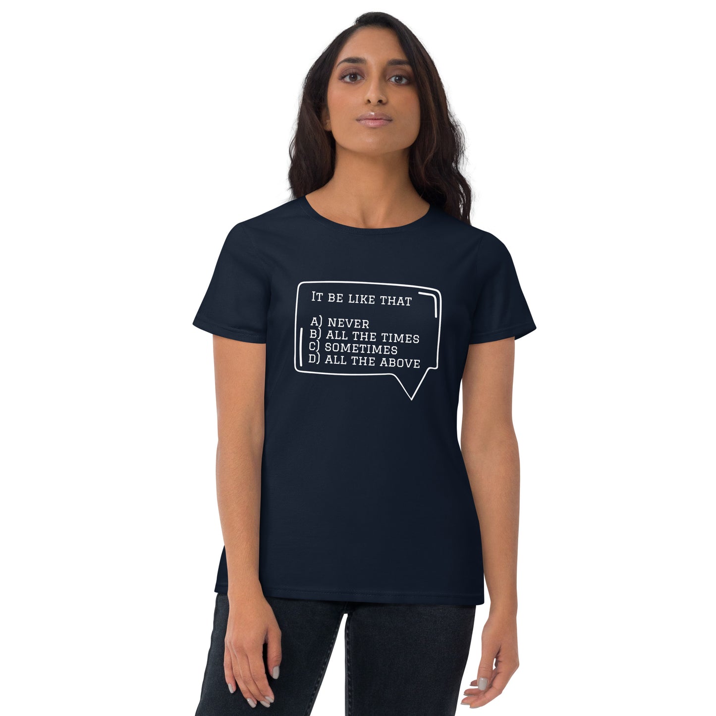 It Be Like that Tee