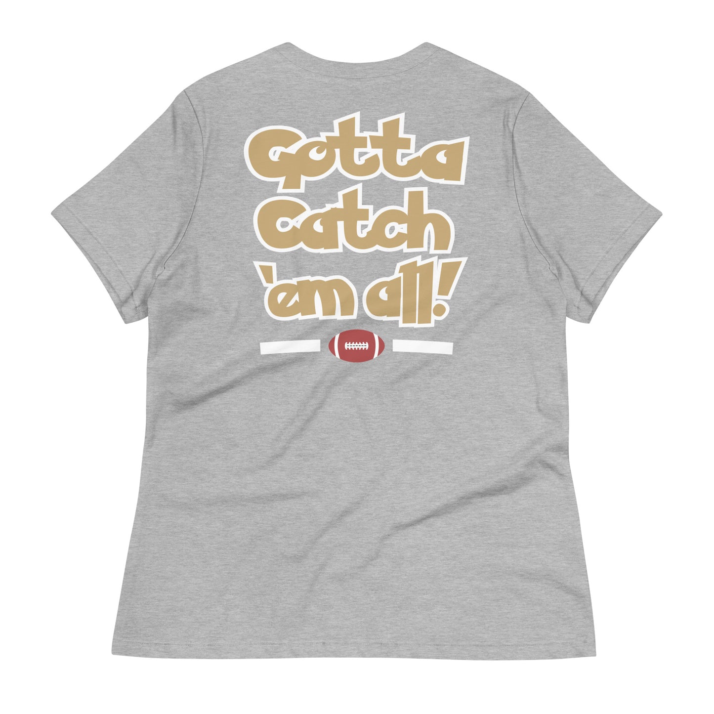 Gotta Catch ‘Em All Tee (Women)