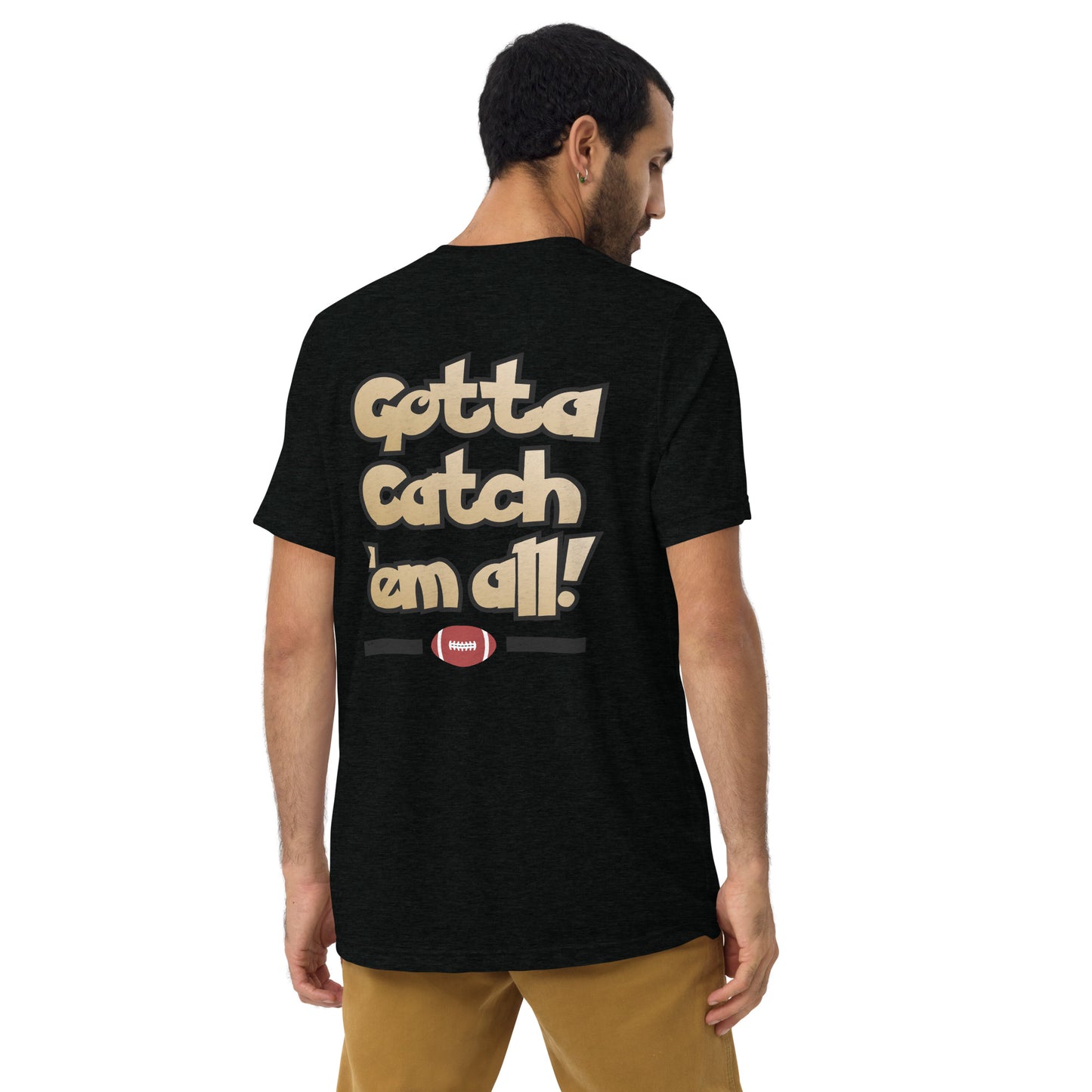 Gotta Catch ‘Em All! Tee